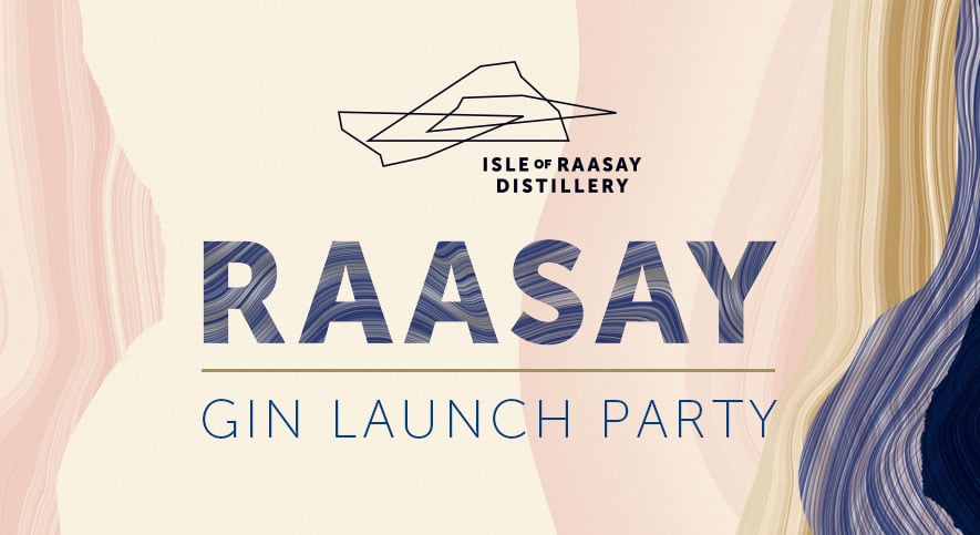 Isle of Raasay Gin Launch Party